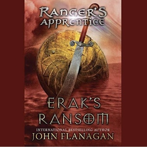 Erak's Ransom by John Flanagan