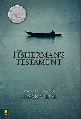 The Fisherman's Testament by César Vidal