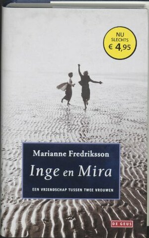 Inge en Mira by Marianne Fredriksson