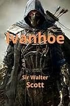 Ivanhoe by Walter Scott