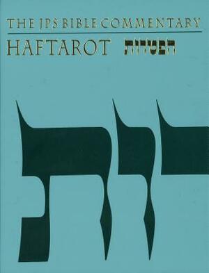 The JPS Bible Commentary: Haftarot by Michael Fishbane