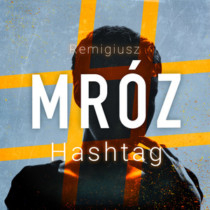 Hashtag by Remigiusz Mróz