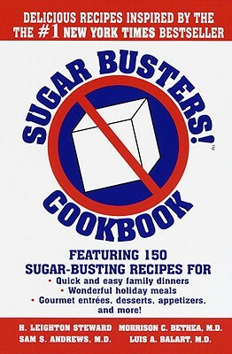 Sugar Busters! Quick & Easy Cookbook by H. Leighton Steward, Sam Andrews, Morrison Bethea