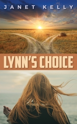 Lynn's Choice by Janet Kelly