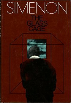 The Glass Cage by Antonia White, Georges Simenon