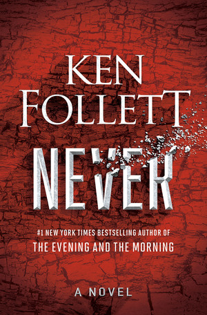 Never by Ken Follett