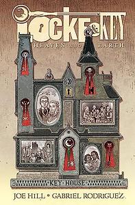 Locke &amp; Key: Heaven &amp; Earth by Joe Hill, Gabriel Rodríguez