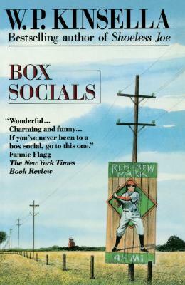 Box Socials by W. P. Kinsella