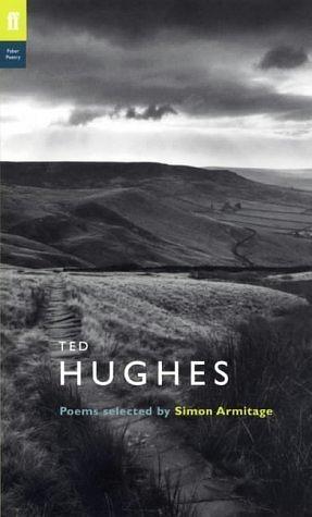 Ted Hughes: Poems by Ted Hughes, Simon Armitage