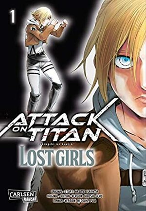 Attack on Titan - Lost Girls 1 by Kaya Chilarska, Ryosuke Fuji, Hiroshi Seko, Hajime Isayama