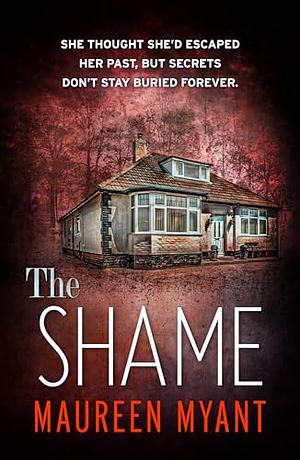 The Shame  by Maureen Myant