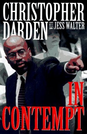 In Contempt by Jess Walter, Christopher Darden
