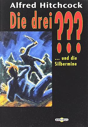 Die drei ??? und die Silbermine (Die drei Fragezeichen, #24). by M.V. Carey