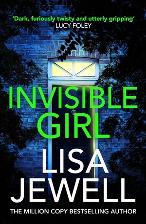 Invisible Girl by Lisa Jewell