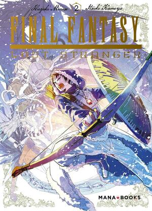 Final Fantasy: Lost Stranger T02 by Hazuki Minase, Itsuki Kameya