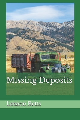 Missing Deposits by Leeann Betts