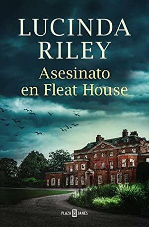 Asesinato en Fleat House by Lucinda Riley