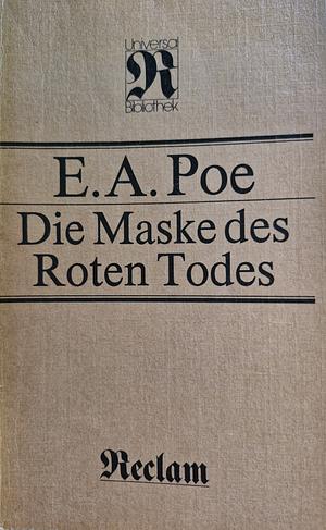 Die Maske des Roten Todes by Edgar Allan Poe