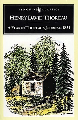 A Year in Thoreau's Journal: 1851 by Henry David Thoreau