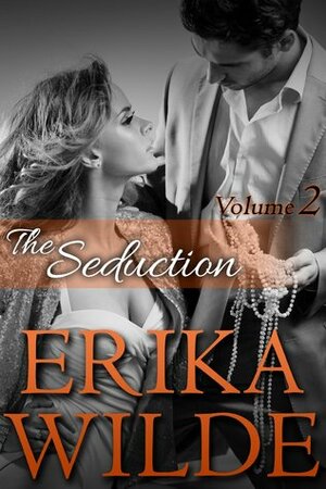 The Seduction by Erika Wilde, Janelle Denison