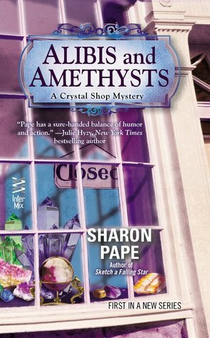 Alibis and Amethysts by Sharon Pape