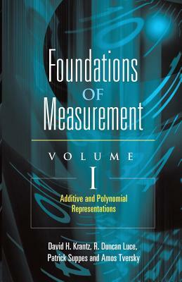 Additive and Polynomial Representations by R. Duncan Luce, Patrick Suppes, David H. Krantz