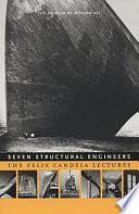 Seven Structural Engineers: The Felix Candela Lectures by Guy Nordenson, Museum of Modern Art (New York, N.Y.)