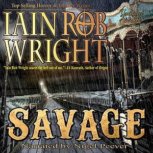 Savage by Iain Rob Wright