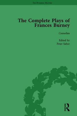 The Complete Plays of Frances Burney Vol 1 by Geoffrey M. Sill, Stewart J. Cooke, Peter Sabor