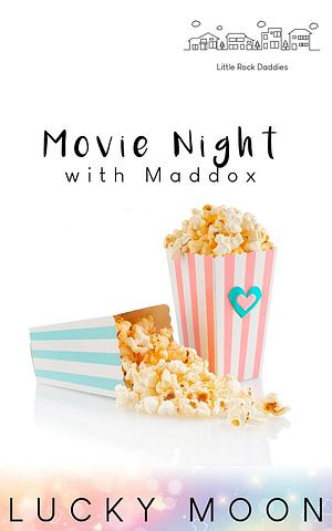 Movie Night with Maddox by Lucky Moon