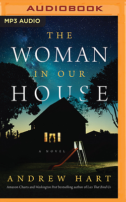 The Woman in Our House by Andrew Hart