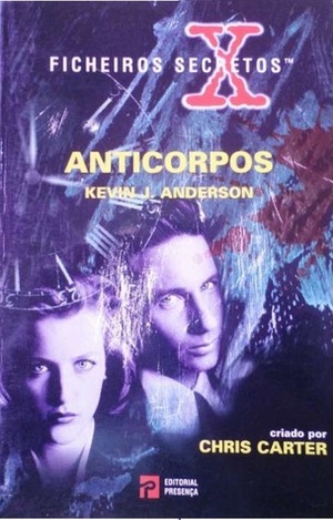 Anticorpos by Kevin J. Anderson, Lídia Geer