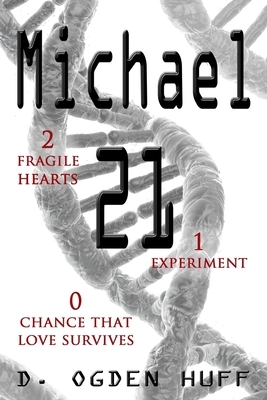 Michael 21 by D. Ogden Huff