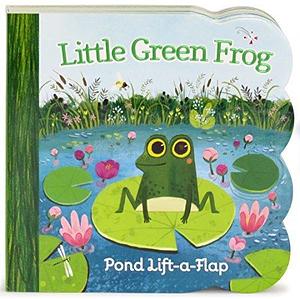 Little Green Frog Chunky Lift-a-Flap Board Book by Cottage Door Press, Ginger Swift, Olga Demidova