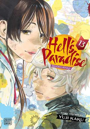 Hell's Paradise: Jigokuraku, Vol. 13 by Yuji Kaku