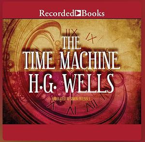 The Time Machine by H.G. Wells