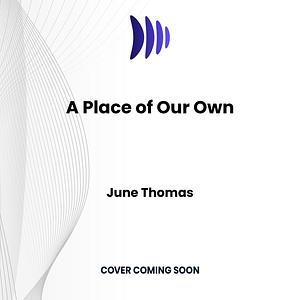 A Place of Our Own: Six Spaces That Shaped Queer Women's Culture by June Thomas