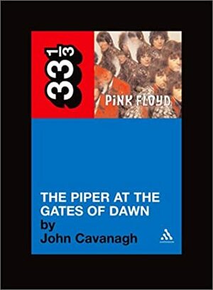 The Piper at the Gates of Dawn by John Cavanagh