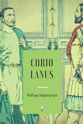 Coriolanus by William Shakespeare