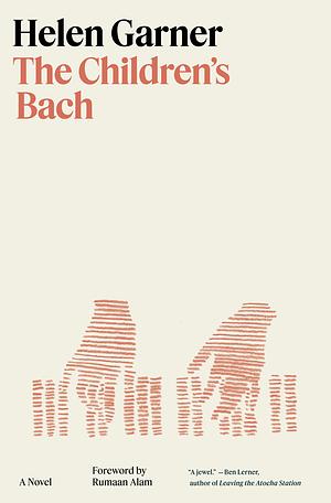 The Children's Bach by Helen Garner