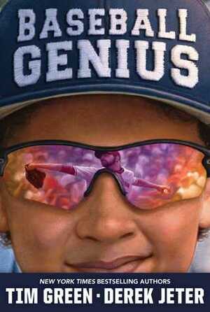 Baseball Genius: Baseball Genius 1 by Derek Jeter, Tim Green