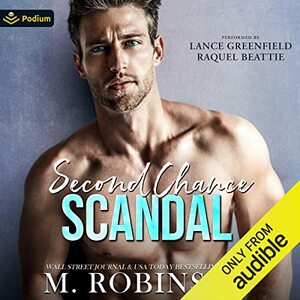 Second Chance Scandal by M. Robinson