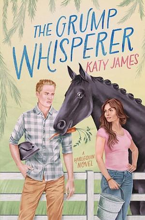 The Grump Whisperer by Katy James