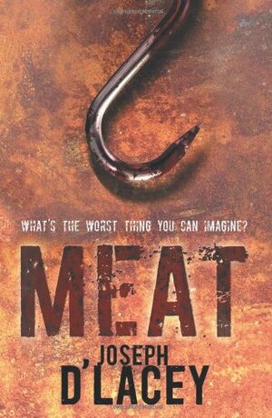 Meat by Joseph D'Lacey