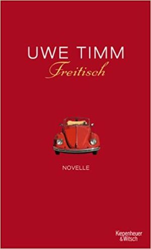 Freitisch by Uwe Timm