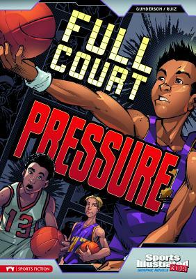 Full Court Pressure by Jessica Gunderson