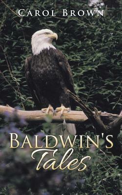 Baldwin's Tales by Carol Brown