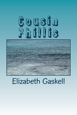 Cousin Phillis by Elizabeth Gaskell