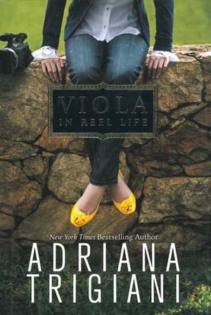 Viola in Reel Life by Adriana Trigiani