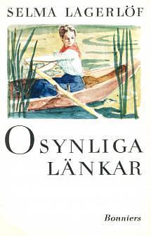 Osynliga länkar by Selma Lagerlöf